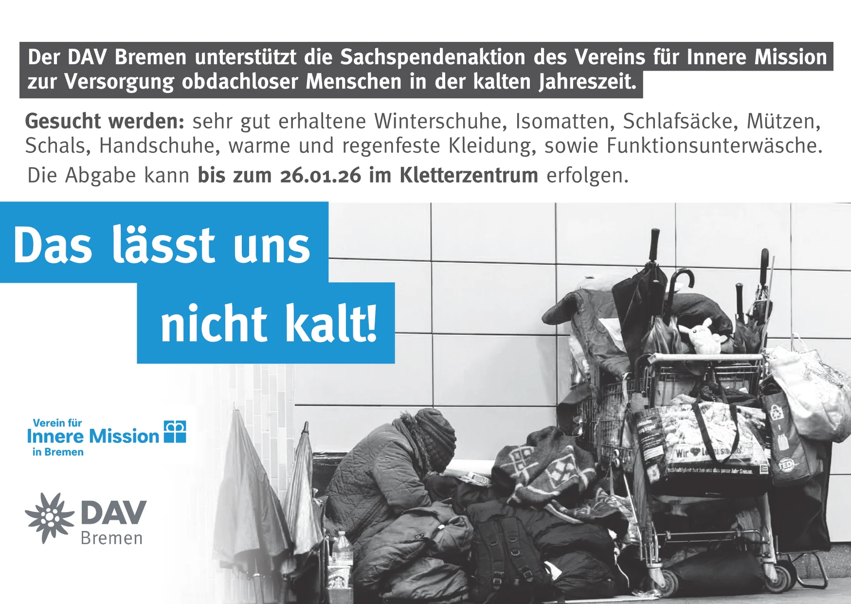 Werbung zur Sachspendensammlung für Obdachlose: „Das lässt uns nicht kalt!“ | © DAV Bremen