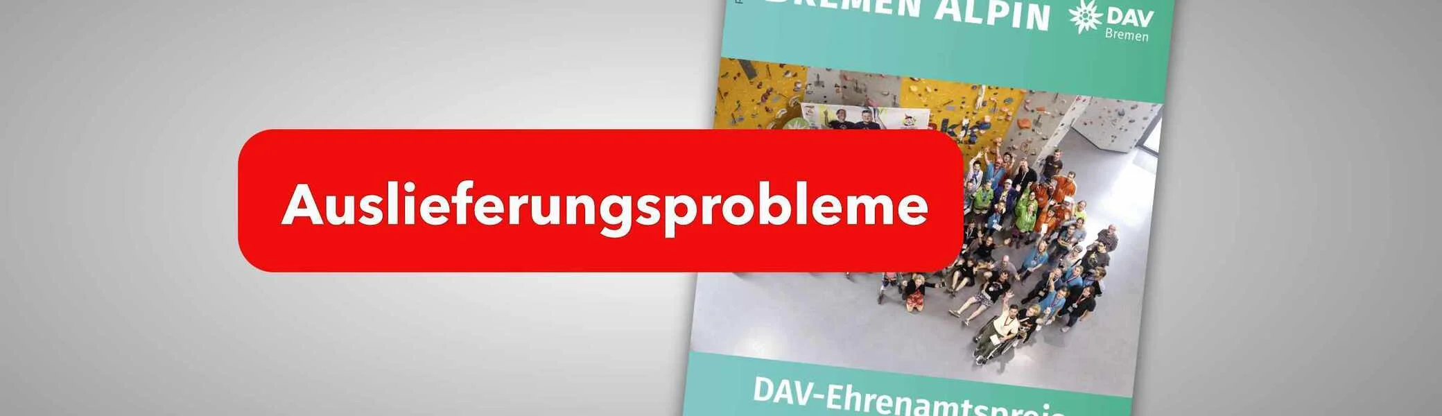 Auslieferungsprobleme BremenAlpin | © DAV Bremen