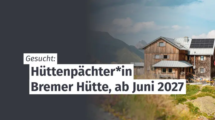 Hüttenpächter*in Bremer Hütte, ab Juni 2027 | © DAV Bremen | punkt.agency