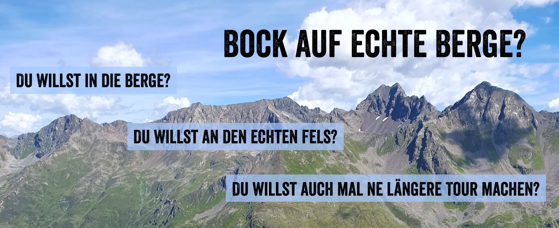 Bock auf echte Berge?  | © JDAV Bremen